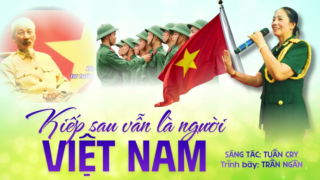 Kiếp Sau Vẫn Là Người Việt Nam.Chào Mừng Ngày 22/12 Thành lập QĐND -VN- 
