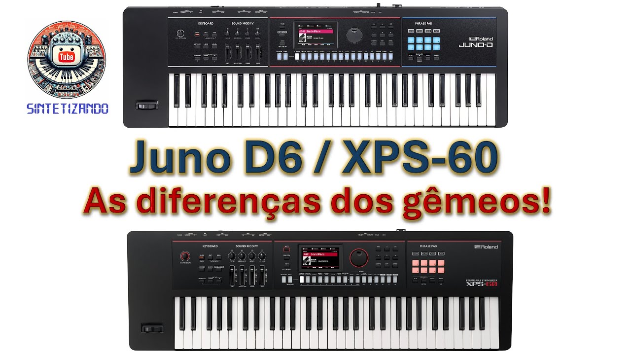 Juno D6 e XPS-60 - As diferenças dos gêmeos!