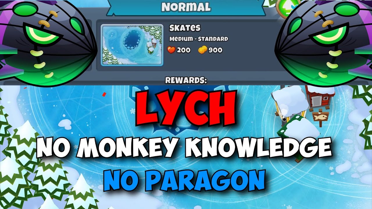 Lych Normal Tutorial || Safe and Easy || No Monkey Knowledge + No Hero || BTD6