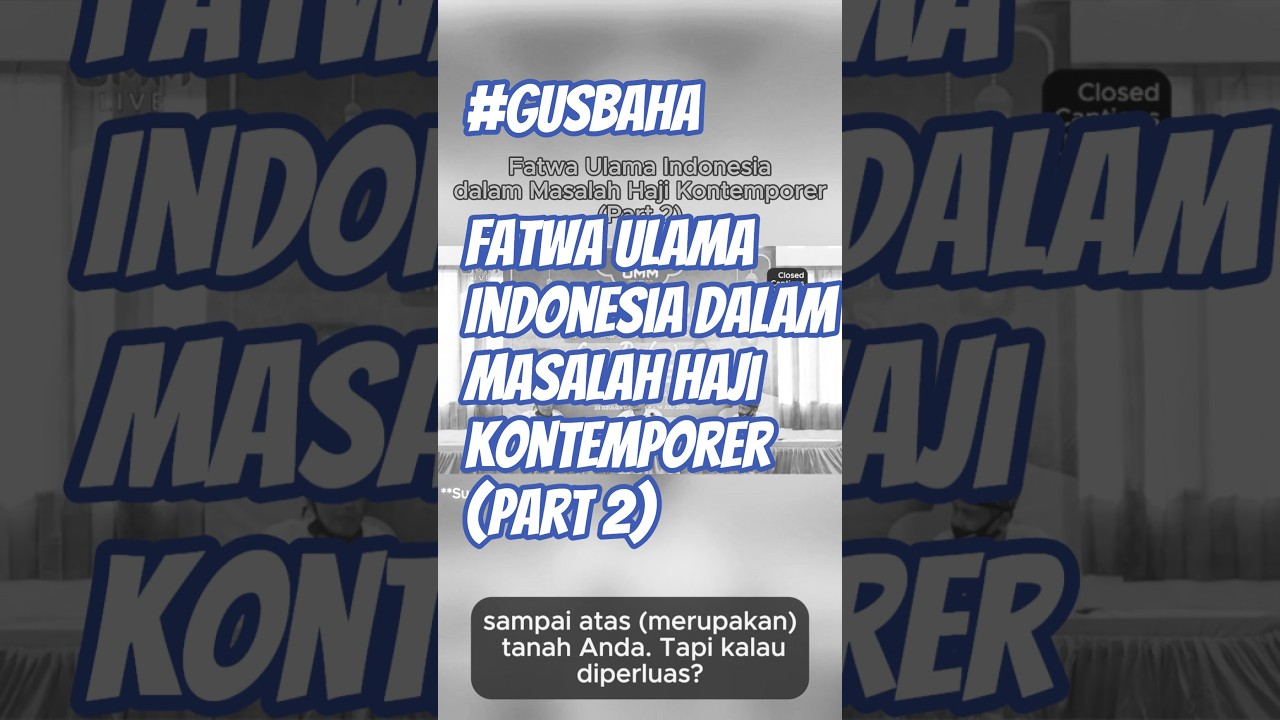Fatwa Ulama Indonesia dalam Masalah Haji Kontemporer (Part 2)