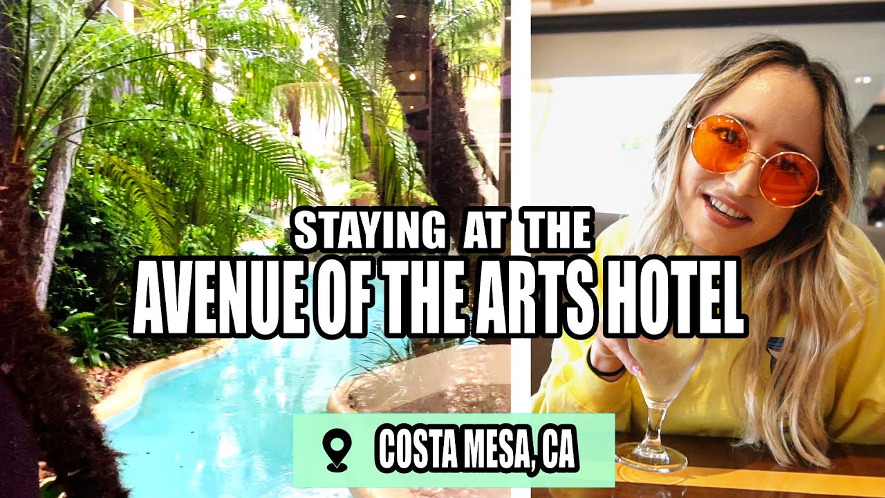 Staying at the Avenue of the Arts Hotel | Costa Mesa, CA [Hotel + Room Tour]