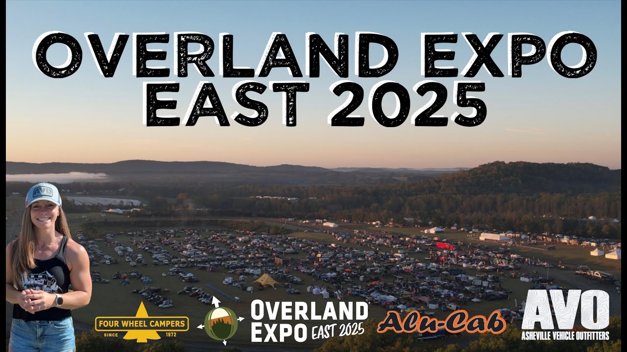 🌄Overland Expo East 2025 — четырехколесные кемперы, алюминиевые кабины и МНОГОЕ ДРУГОЕ!