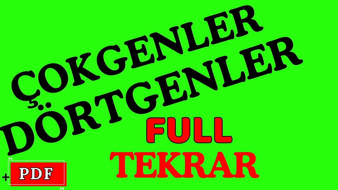 ÇOKGEN-DÖRTGEN-YAMUK-PARALELKENAR  FULL TEKRAR📢TÜM SORU TİPLERİYLE 1,5 SAATTE BİTİR🎯 + PDF