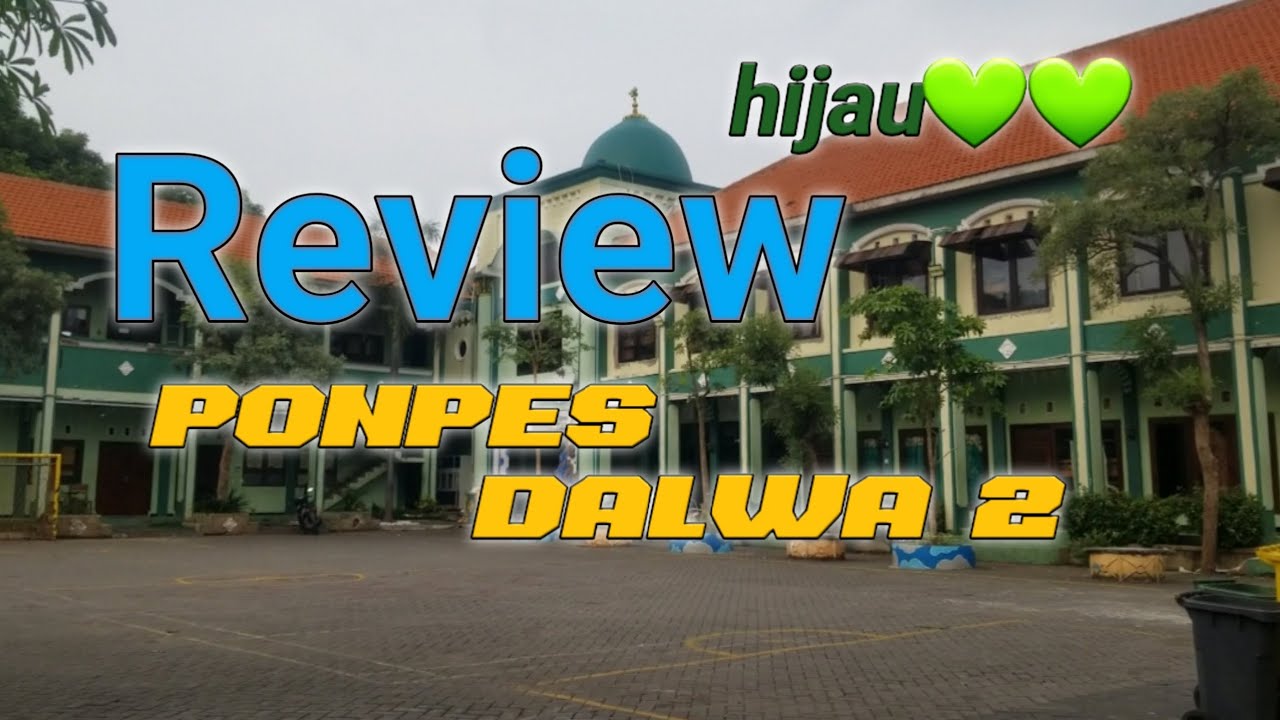 PONPES DALWA 2(DUA)