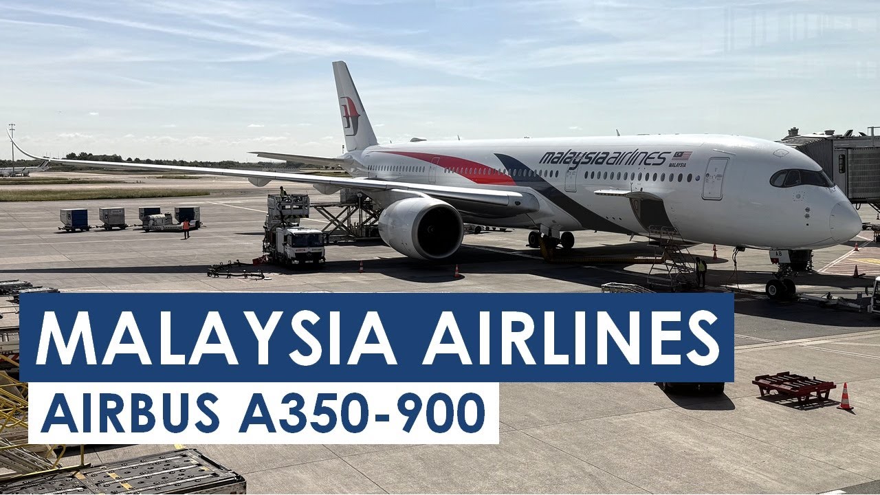 [Flight Report] MALAYSIA AIRLINES | Paris ✈ Kuala Lumpur | Airbus A350-900 | Business