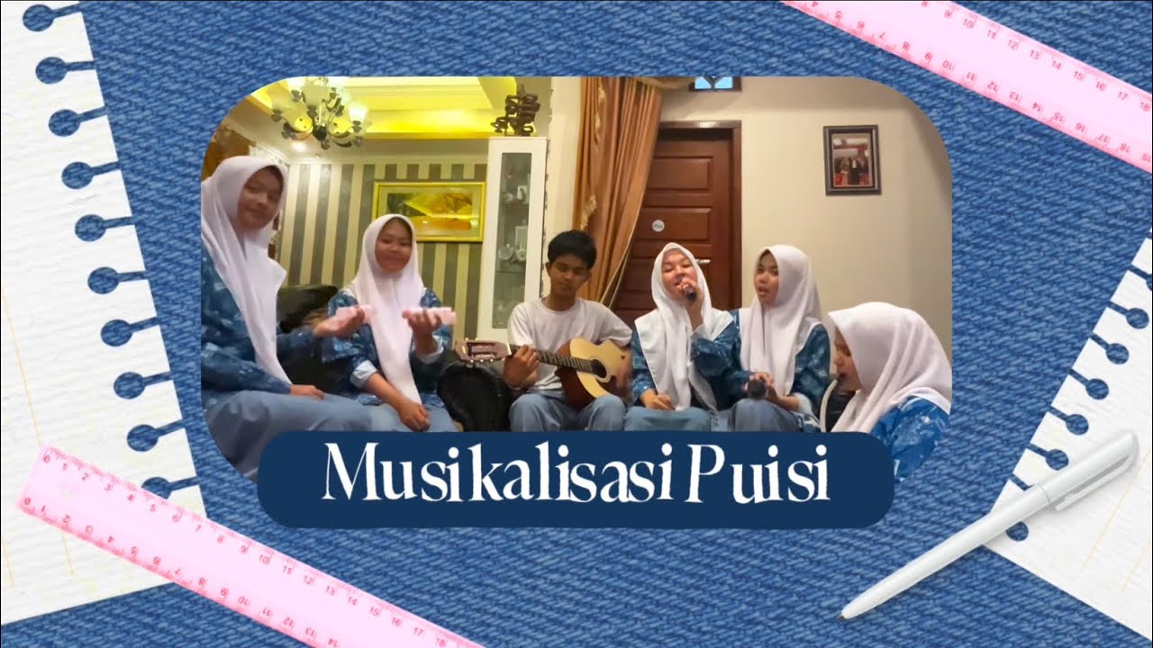 Musikalisasi Puisi “ KELOMPOK 4” (indah cintaku)