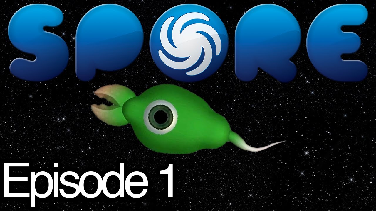 Spore Ep.1 - The Beginning