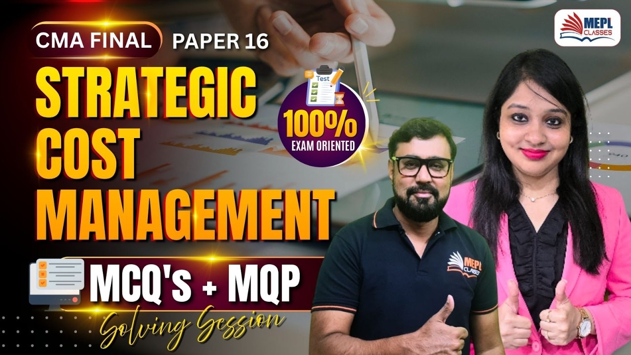 Strategic Cost Management - MCQ's Revision Session✅For CMA Final | MEPL Classes