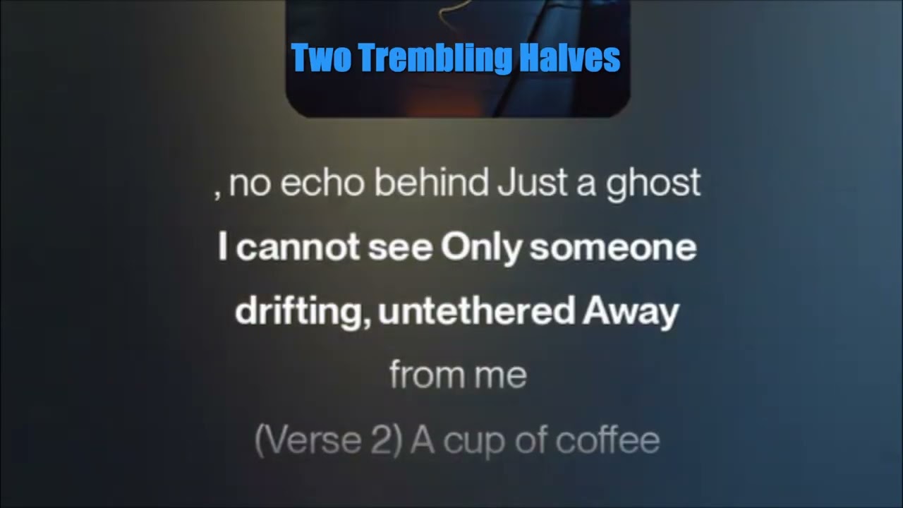 Two Trembling Halves (Acoustic Folk)