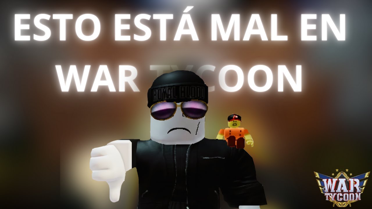 ¿Qué está pasando con War Tycoon? Bugs, Pay2Win y malas decisiones?
