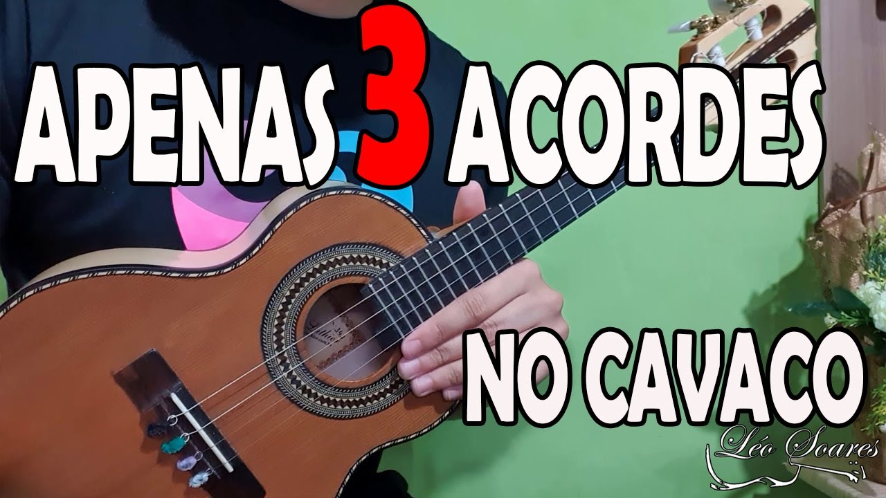 SÓ 3 ACORDES - SE EU LARGAR O FREIO - PÉRICLES - VÍDEO AULA DE CAVAQUINHO - LÉO SOARES