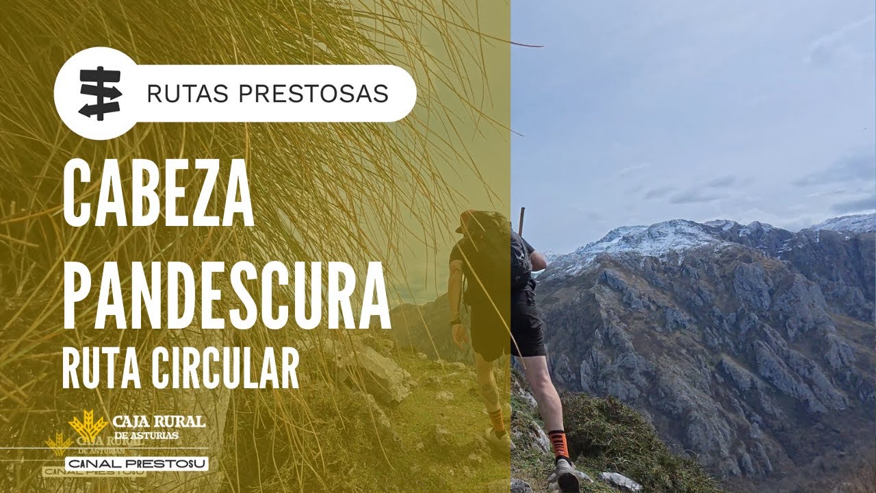 Canal Prestosu | Rutas prestosas: ruta circular Cabeza Pandescura #picosdeeuropa