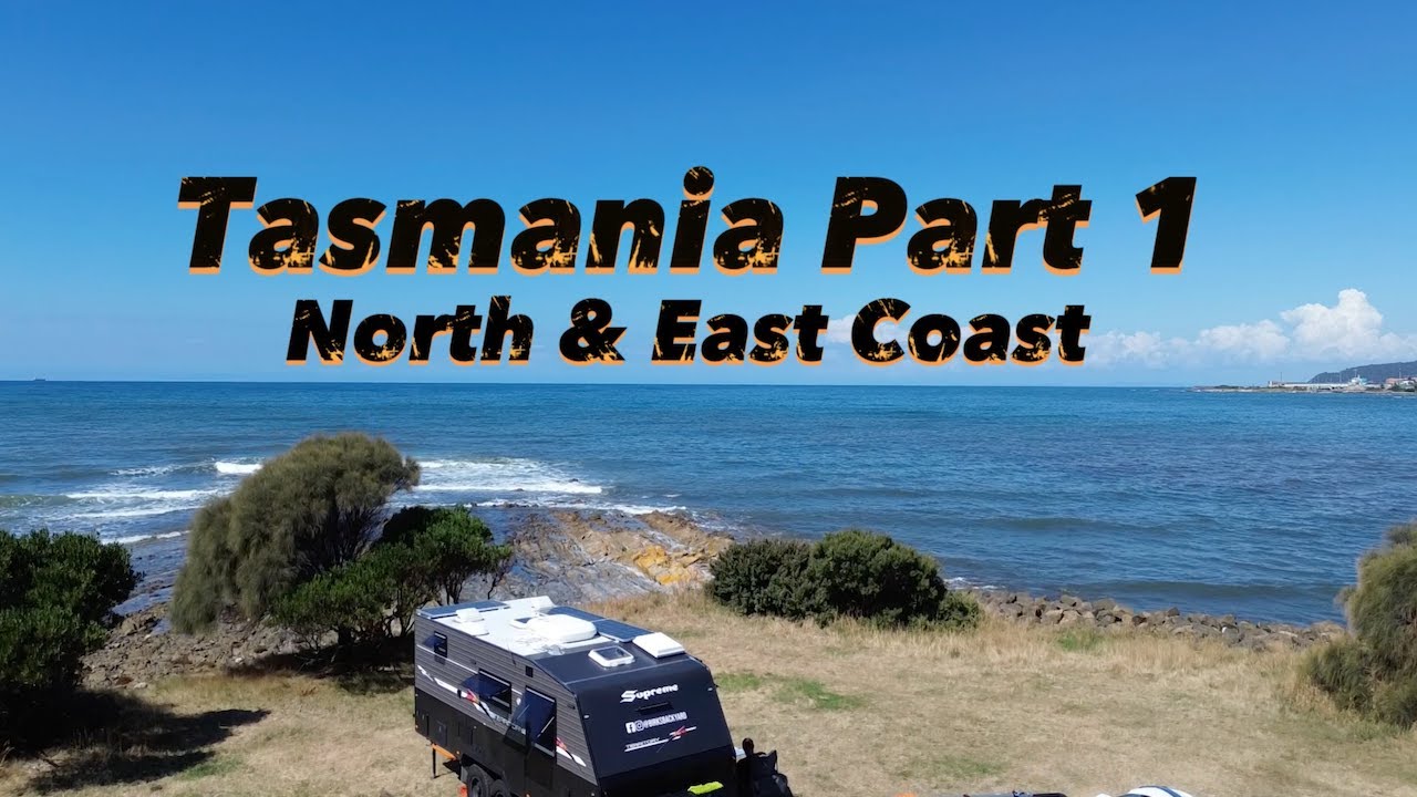 North and East Coast of Tasmania Caravan Parks and Free Camps