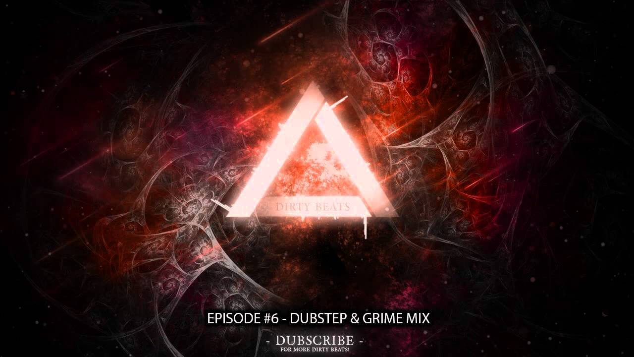 Dirty Beats Podcast - Dubstep & Grime Mix [Episode #6]