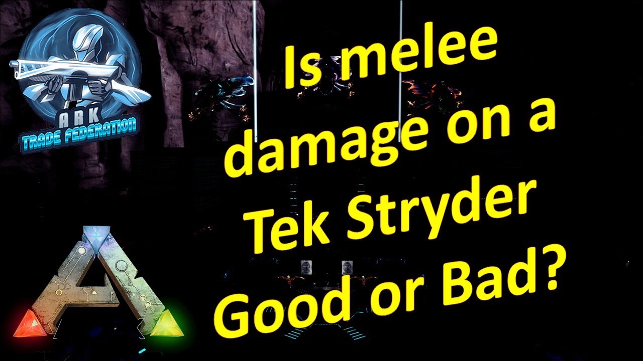 Is melee damage on a Tek Stryder Good or Bad?