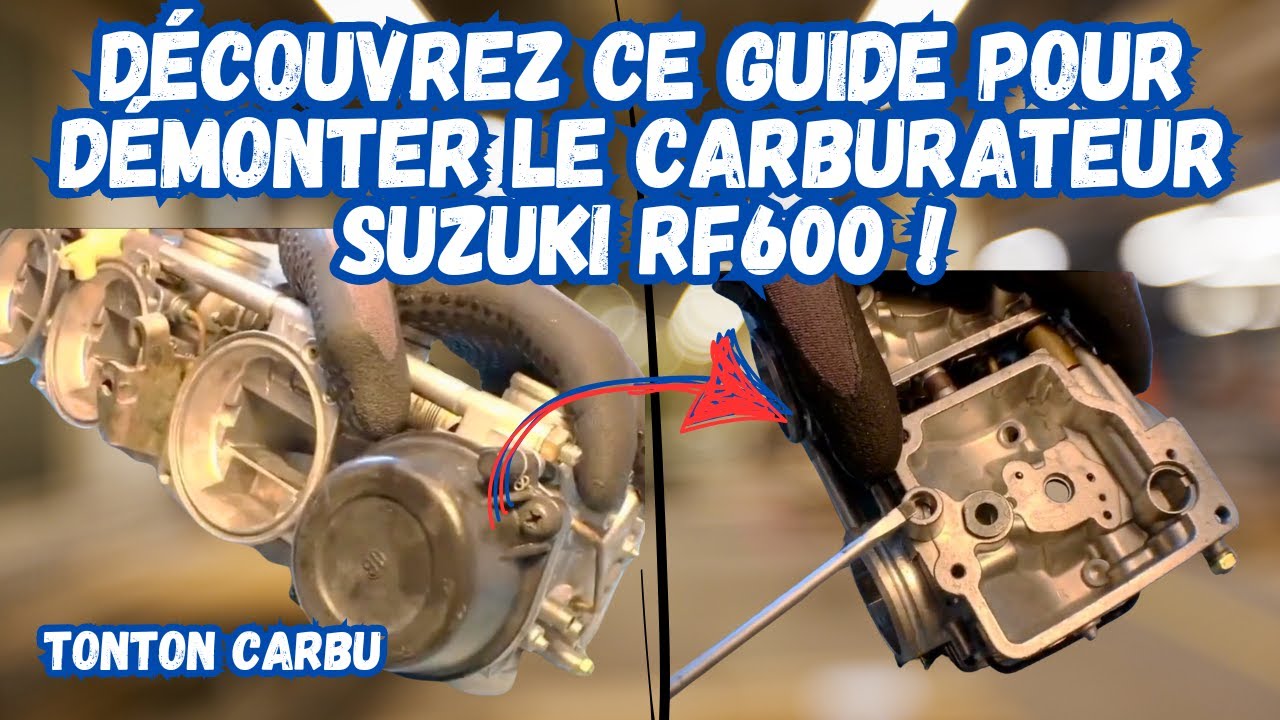 Découvrez ce guide pour démonter le carburateur Suzuki RF600 !