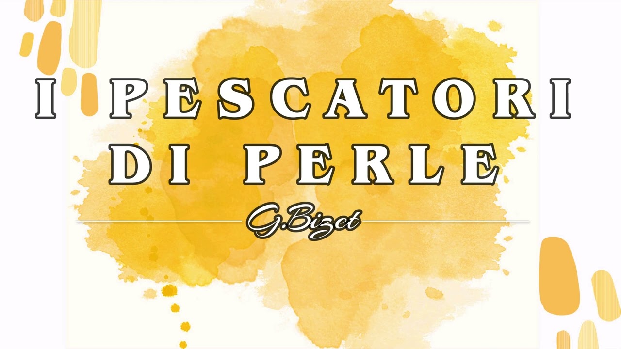 I Pescatori di Perle (G.Bizet) - Banda da Giro