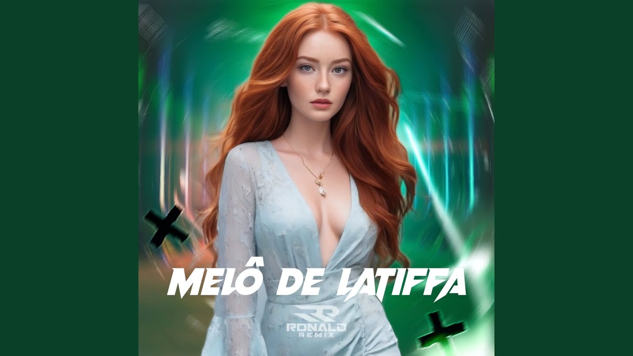 Melô de Latiffa