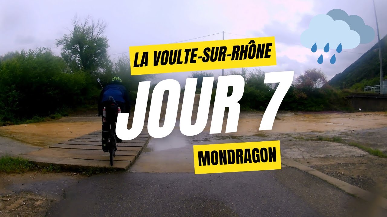 🚴&zwj;♂️ViaRh&ocirc;na J7 : La Voulte-sur-Rh&ocirc;ne&rarr;Mondragon | Inondation, Nationale 7, toujours pas de soleil 🌧️