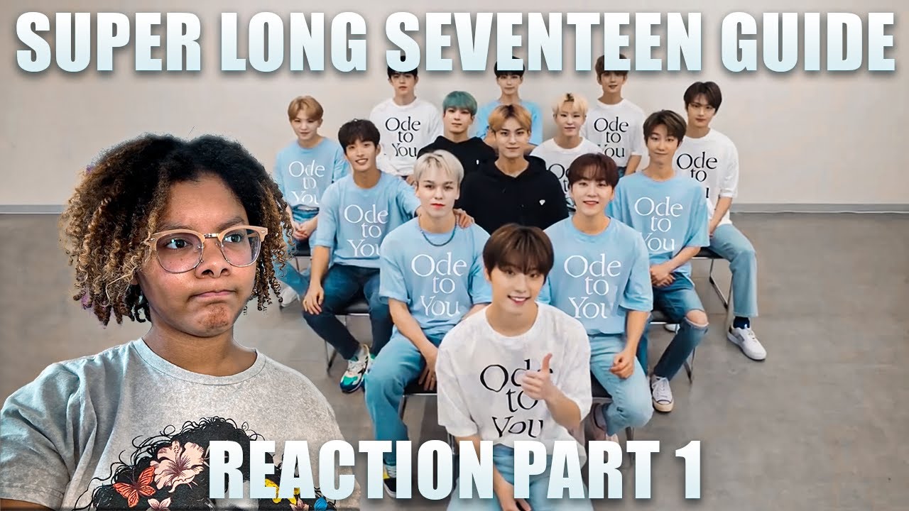REACTING TO | SUPER LONG SEVENTEEN GUIDE 2023 - INTRO #1