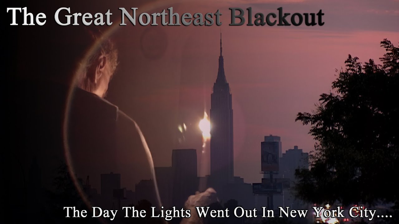 The Day The Lights Went Out In NYC [The Great Northeast Blackout]