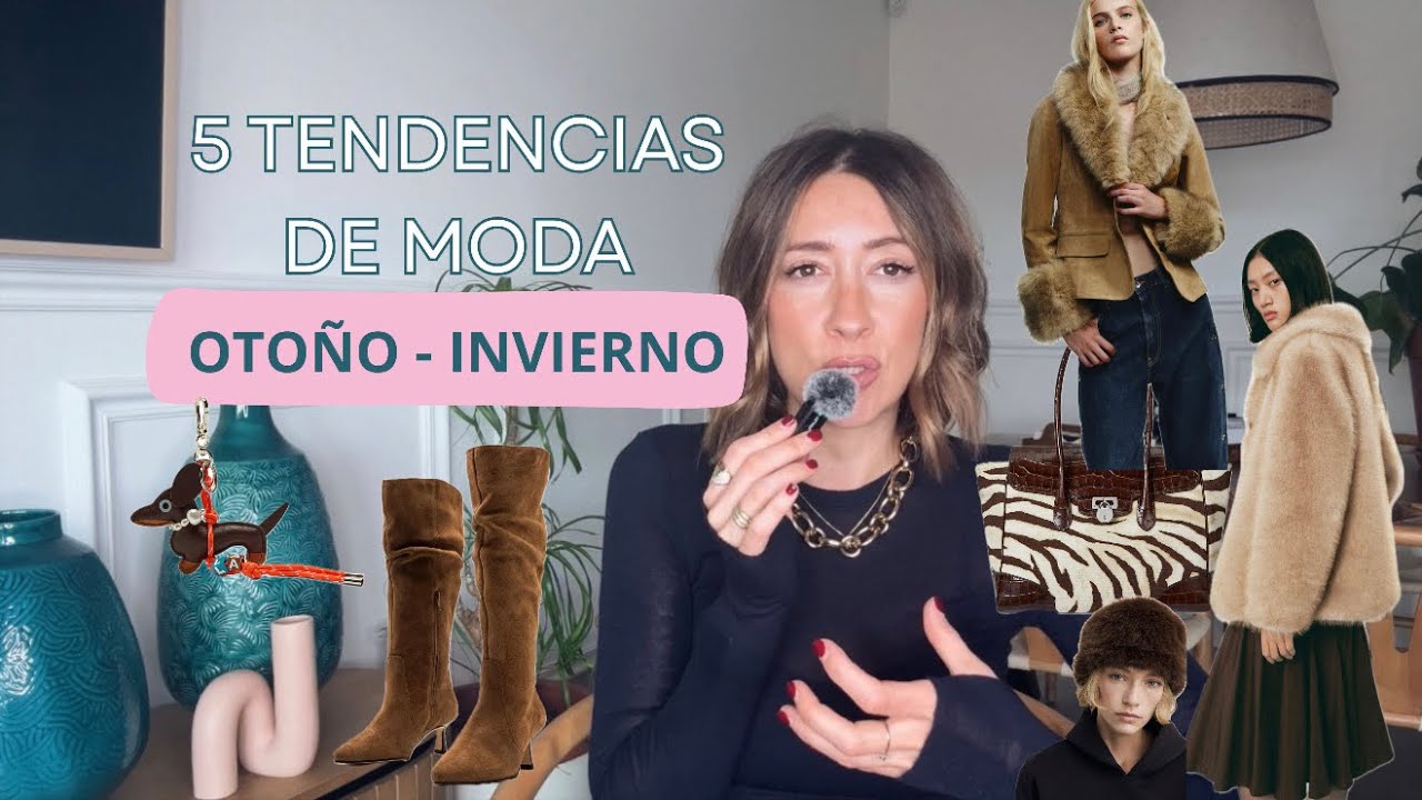 TENDENCIAS MODA OTOÑO-INVIERNO 2025-2026 | 5 CLAVES QUE MARCARÁN LA TEMPORADA