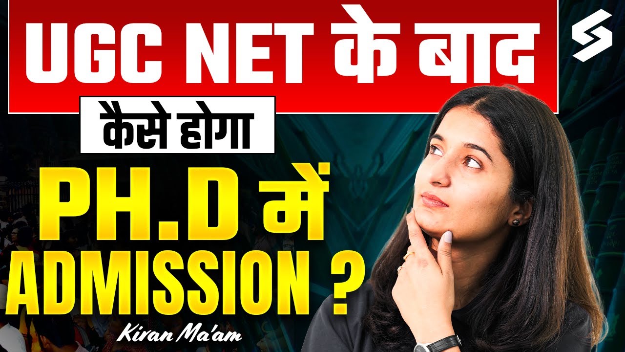 PhD Mein Admission Kaise Le? | UGC NET Ke Baad PhD Admission | PhD Admission Latest Update By Kiran