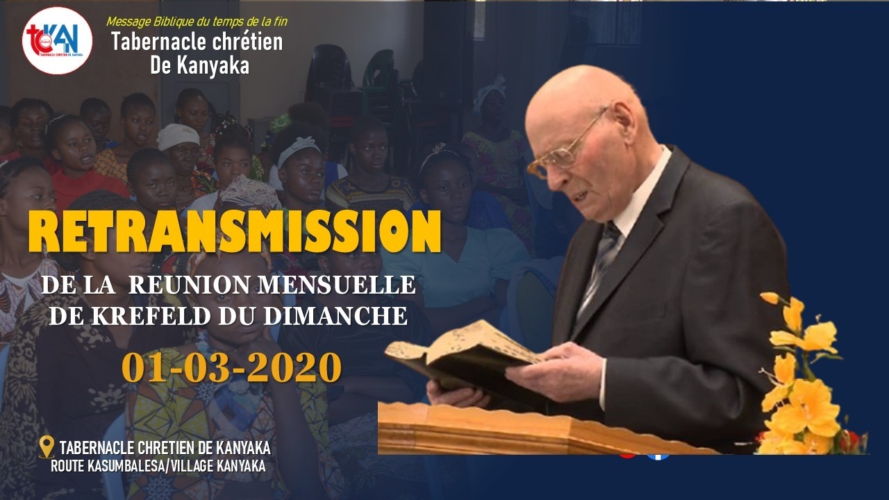 RETRANSMISSION DE LA REUNION MENSUELLE DE KREFELD DU SAMEDI 01-03-2020