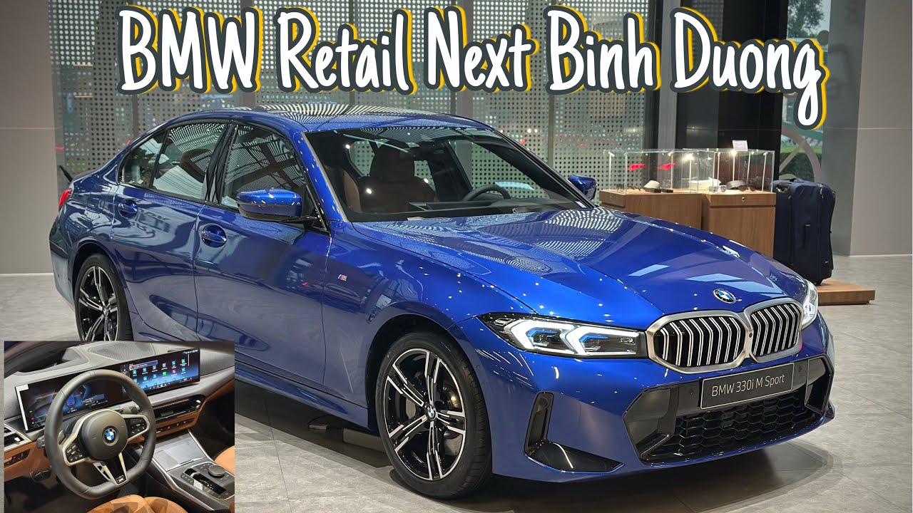 Осмотрите BMW 330i Msport LCI в дилерском центре BMW Retail Next в Биньзыонге.
