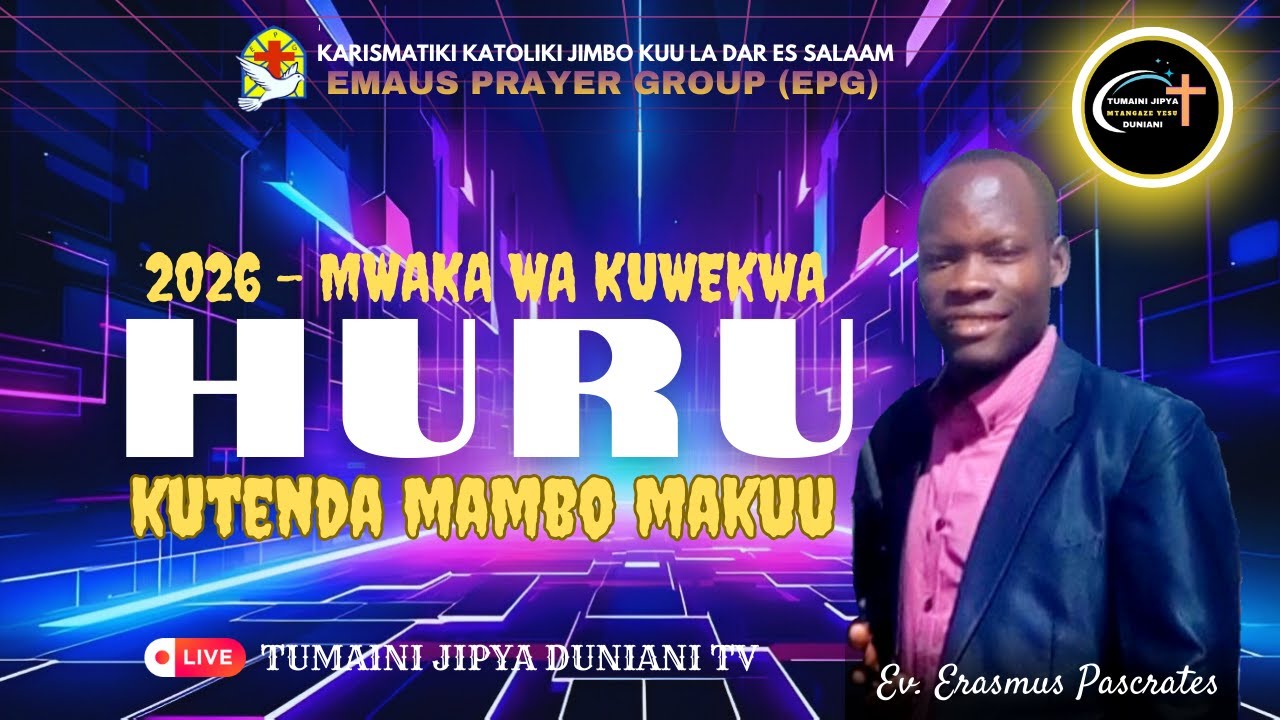Part 2: MWAKA WA KUWEKWA HURU, UTENDE MAMBO MAKUU || Emaus Prayer Group (EPG || Ev. ERASMUS P. KAKIZ