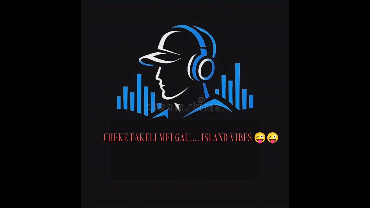 CHEKE FAKELI MEI GAU...... ISLAND VIBES 😜😜😜