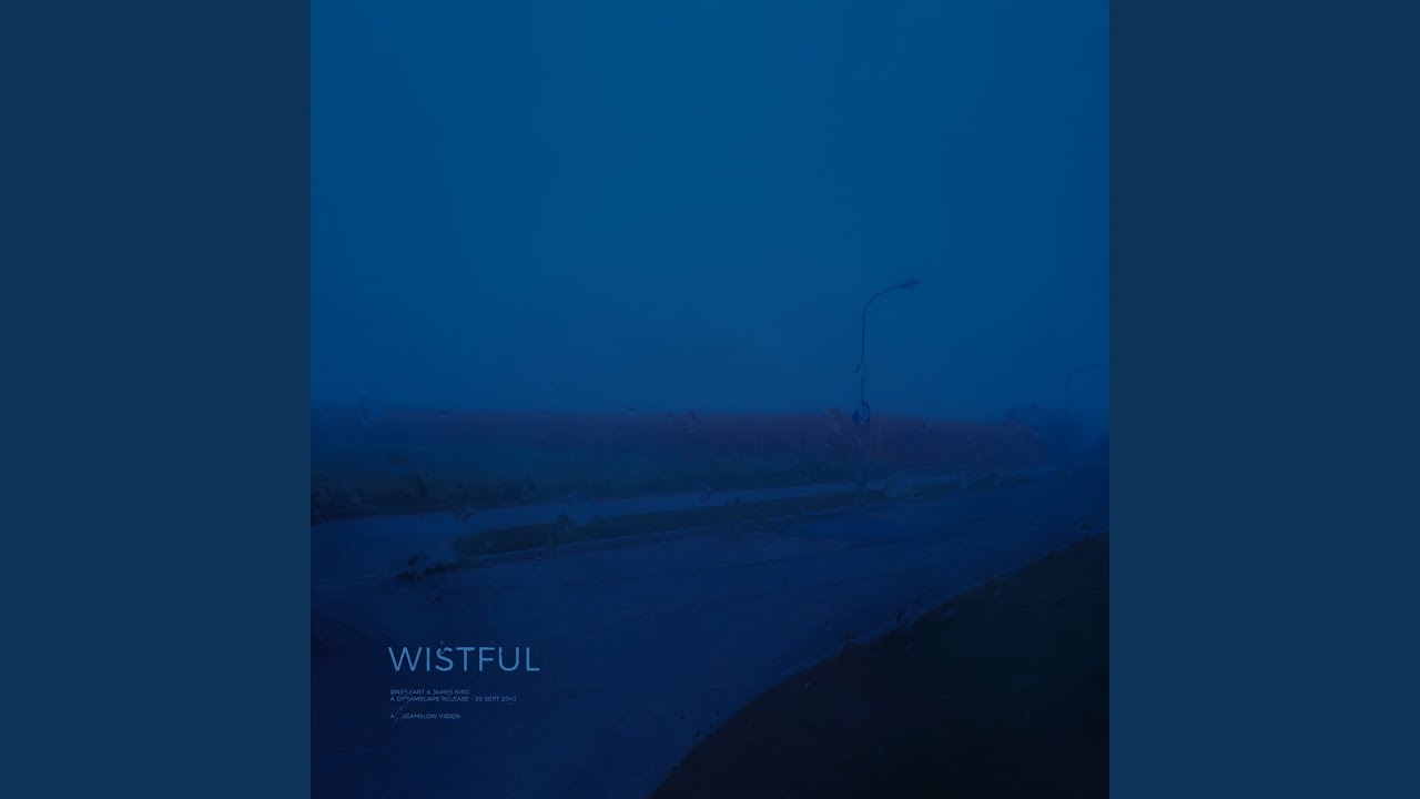 wistful