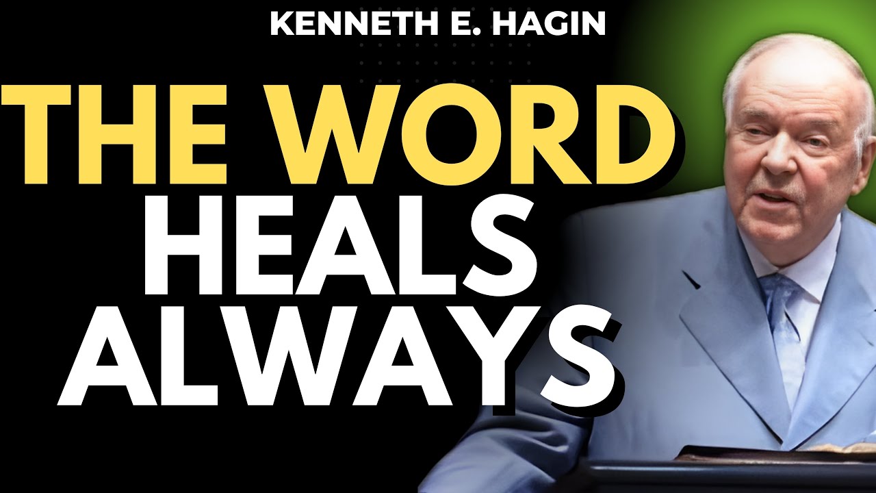 Kenneth E. Hagin: Word-as-Medicine—The 7 Hidden Healing Blockers Scholars Miss (2026)