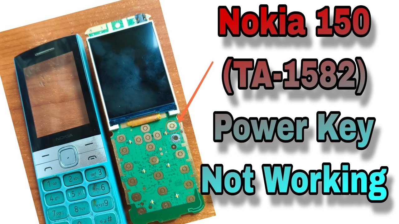 Nokia TA 1582 power button not working jumper solution.. Nokia 150 (2023) power key not working.