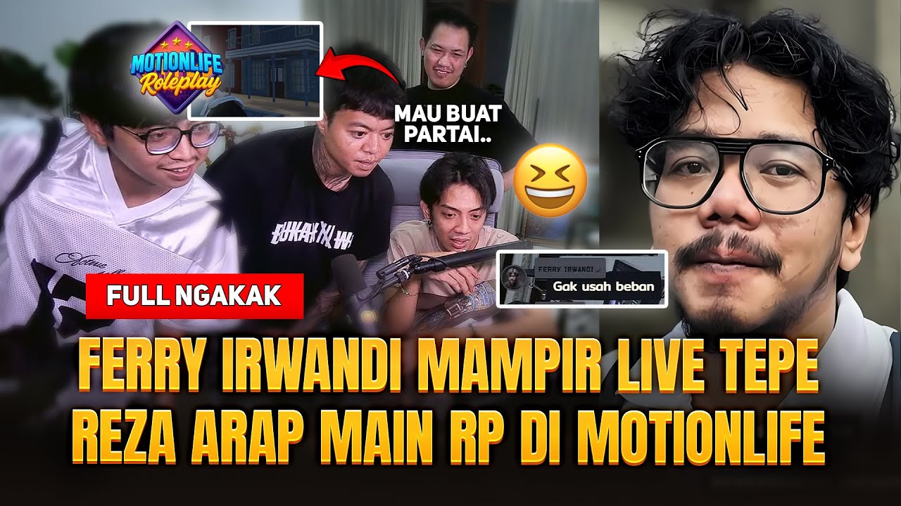 FERRY IRWANDI MAMPIR LIVE TEPE 🤣 FULL NGAKAK REZA ARAP MAIN RP DI MOTION LIFE - WINDAH BASUDARA