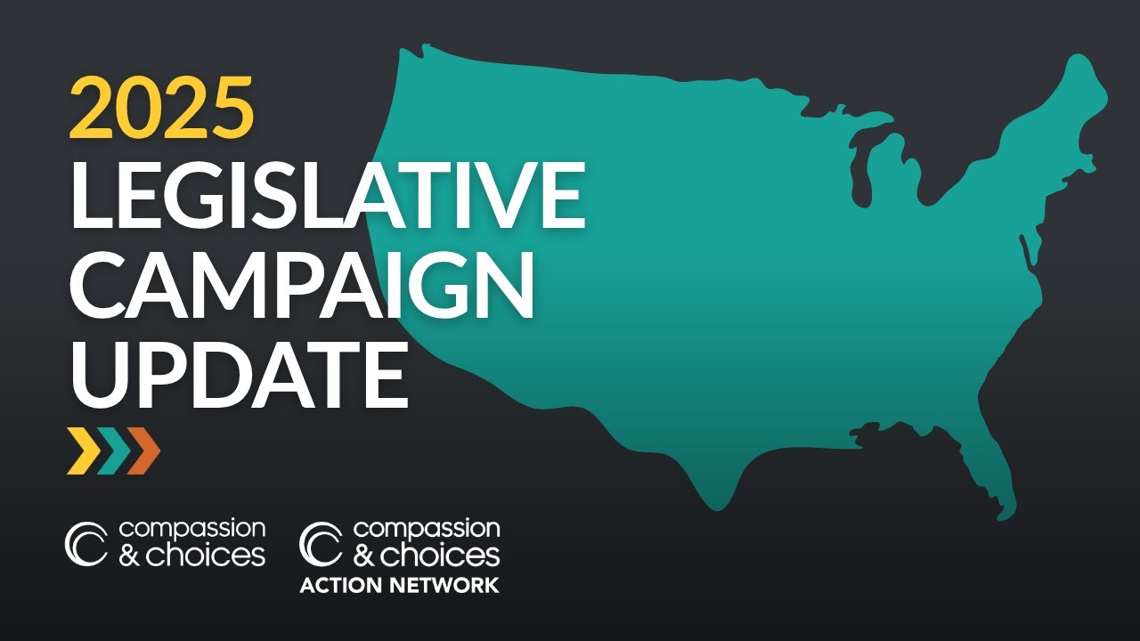 M.A.I.D. In 2025: Legislative Campaign Update