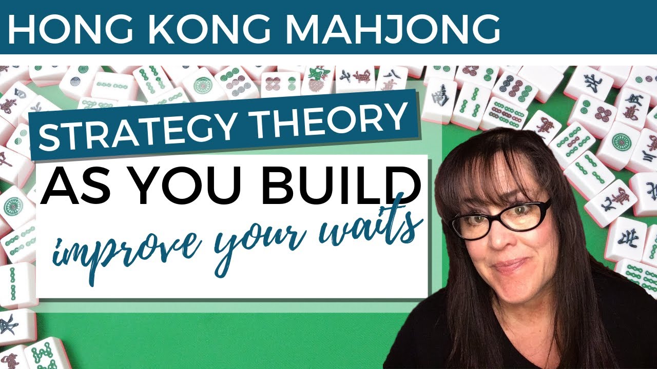 Hong Kong Mahjong Strategy Theory 20190705