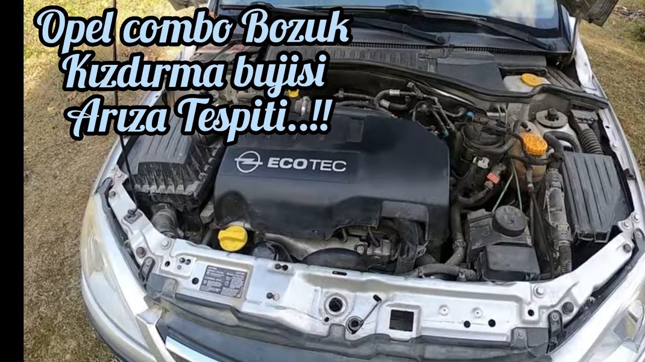 Opel Combo 1.3 CDTİ / Arızalı Kızdırma Buji Nasıl Anlaşılır / Kızdırma Buji değişimi Nasıl yapılır