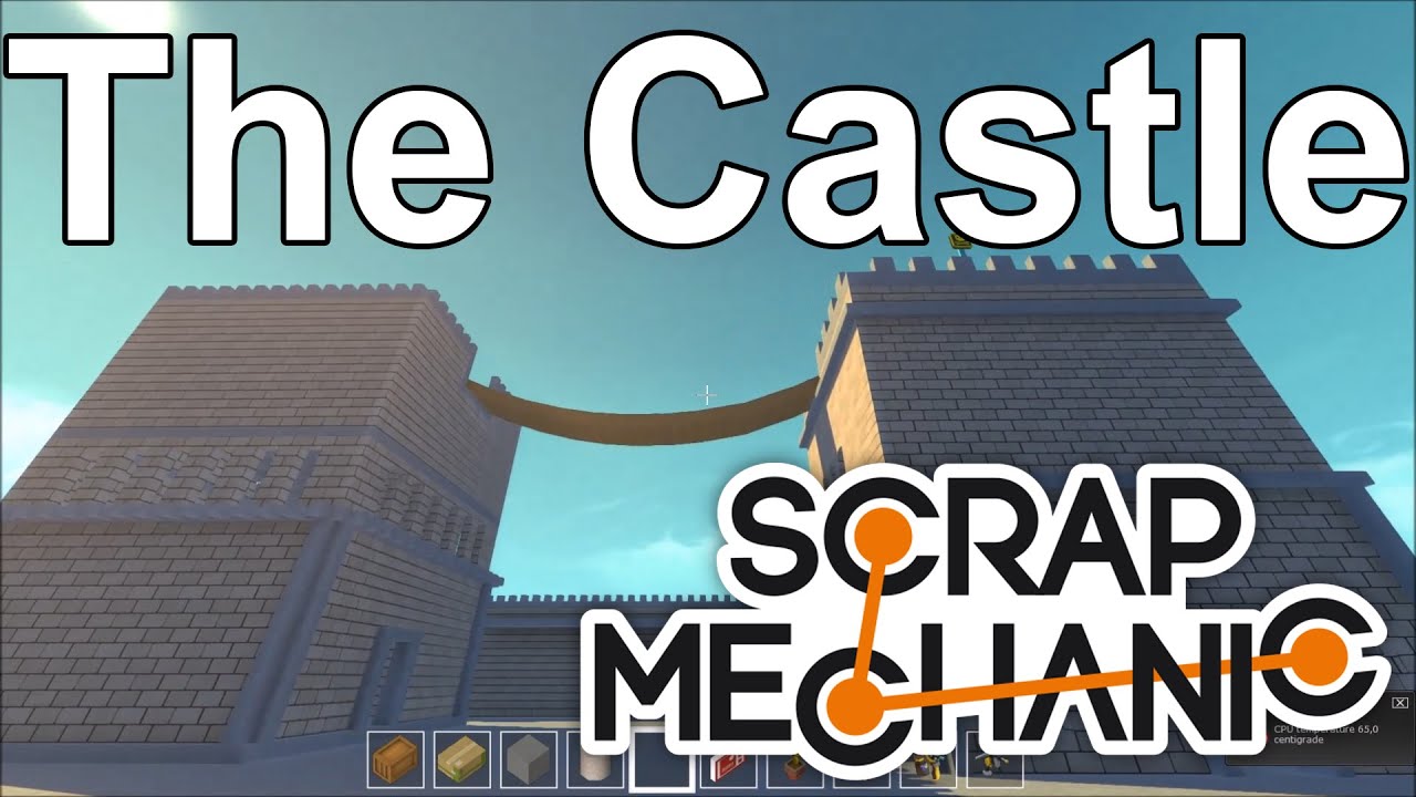 Scrap Mechanic - A Huge Castle