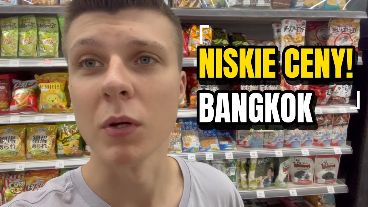Najtańszy supermarket w Tajlandii: koszty życia w Bangkoku