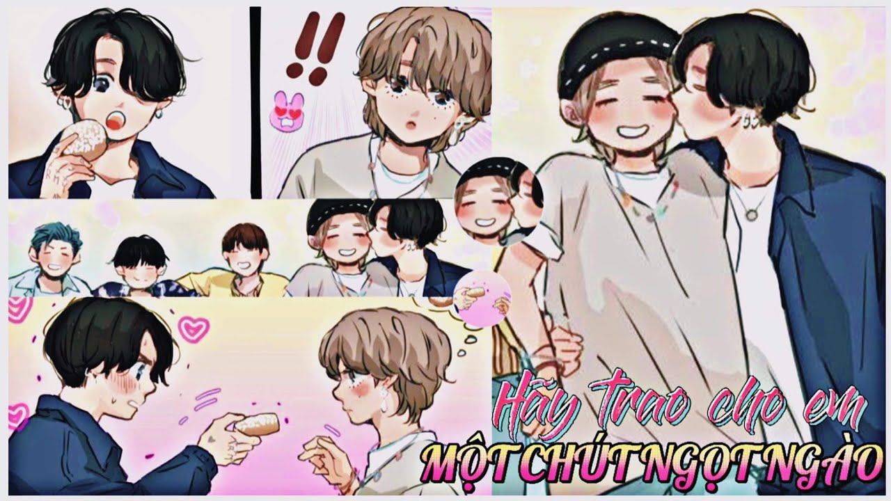 [ ONESHOT - KOOKV ] HÃY TRAO CHO EM MỘT CHÚT NGỌT NGÀO || CELINA • AMS ||