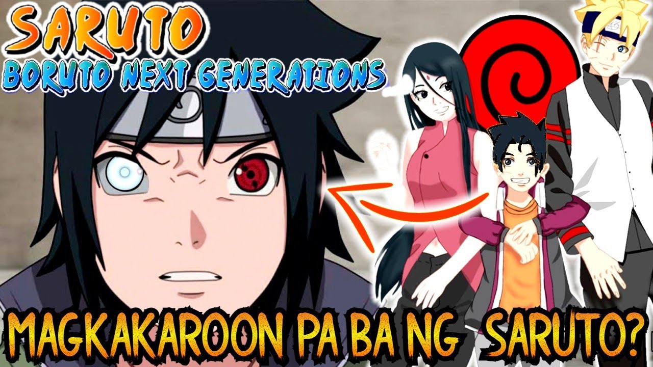 Bakit Hindi na Magkakaroon pa ng Saruto? - SARUTO: Boruto Next Generations!? | Saruto  Explained