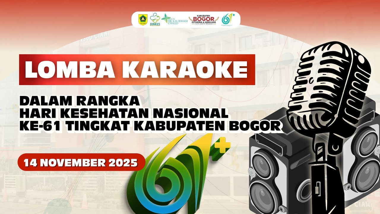 LOMBA KARAOKE | DALAM RANGKA HKN KE-61 TINGKAT KABUPATEN BOGOR