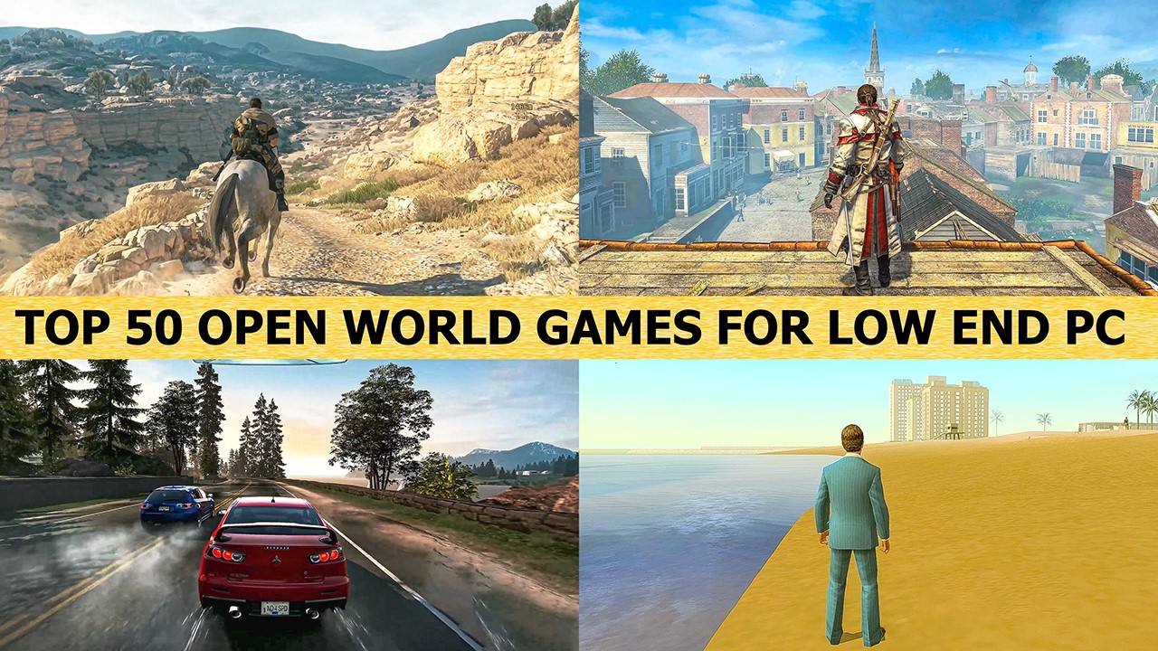 Top 50 OPEN WORLD Games for LOW END PC / 4GB RAM | 8GB RAM / 512MB | 1GB Graphics