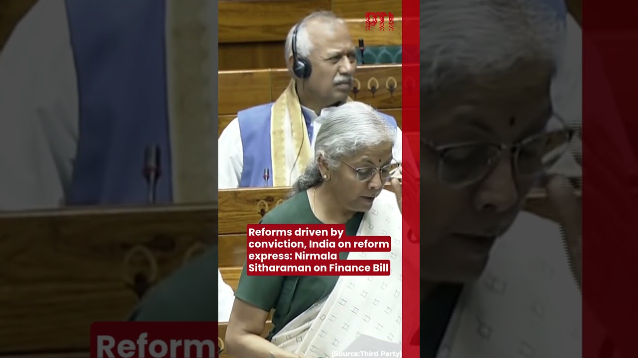 Reforms driven by conviction, India on reform express: Nirmala Sitharaman on Finance Bill