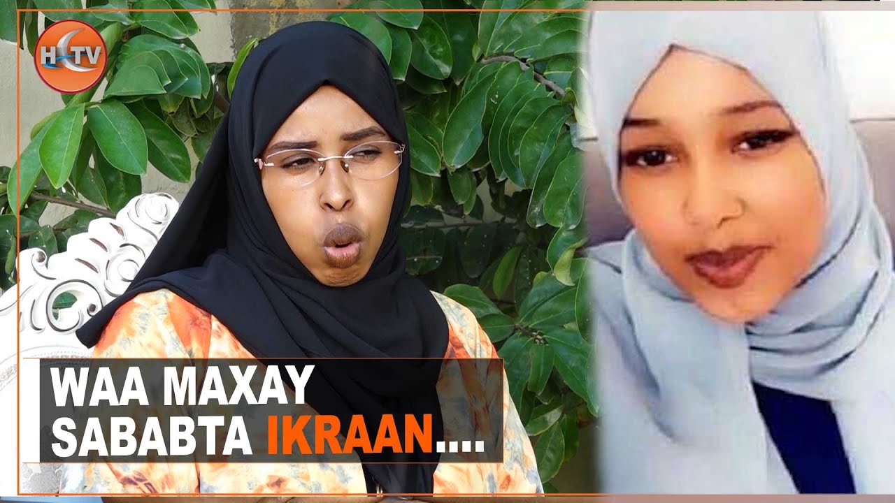 Waa Maxay Sababta Ikraan Tahliil Loo Beegsaday