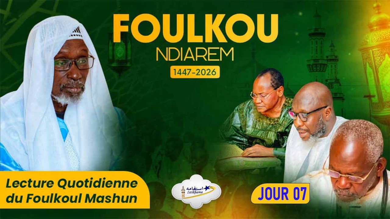 🔴EN DIRECT FOULKOU DIOURBEL J07 / RAMADAN 1447H / 2026