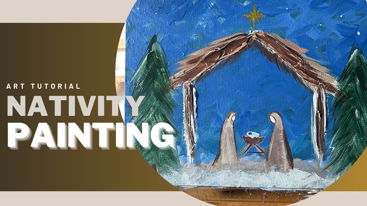 How to paint an acrylic Christmas nativity and manger painting on canvas / Nativity Scene Art