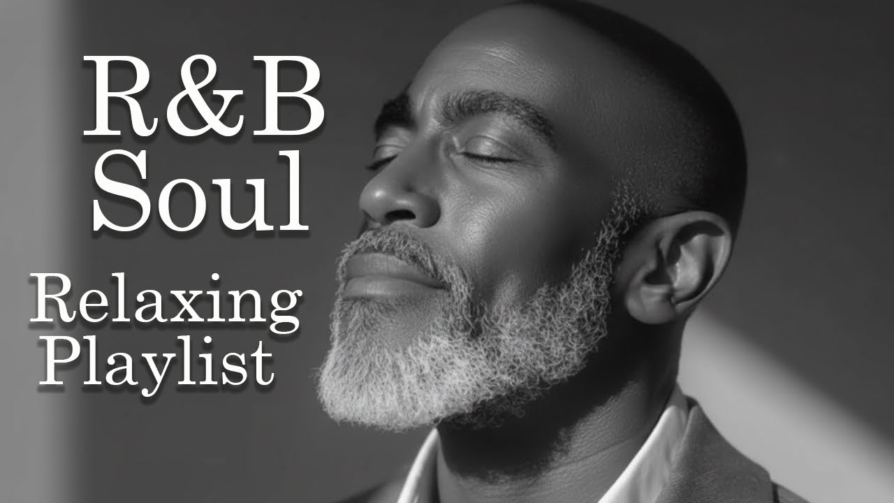 【R&B Soul】Relaxing Chill Playlist – Smooth Vocals & Deep Grooves