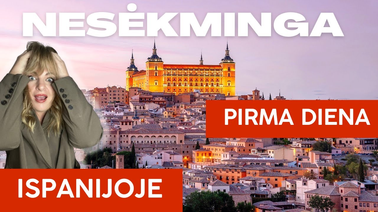 MANO PATIRTIS ISPANIJOJE | VISKAS BUVO AUKŠTYN KOJOM